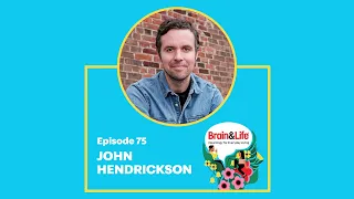 How Writer John Hendrickson Learned to Embrace His Stutter (Brain & Life Podcast)