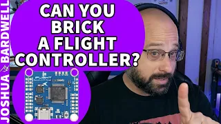 Did I Brick My Flight Controller? Recovery? DFU? Bootloader? - FPV Questions