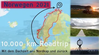 10.000 km NORWEGEN-ROADTRIP - Mit dem Dachzelt ans Nordkap und zurück