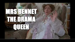 Mrs Bennet being a Drama Queen for 7 minutes