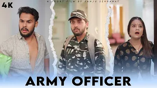 Army Officer | Sanju Sehrawat 2.0 | Short Film