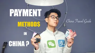 China Travel Guide 2020 | Payment Methods in China | Tips by Local