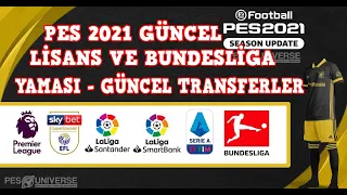 Pes 2021 PC En Kapsamlı Ve Kolay Lisans Yaması - Bundesliga Ve Güncel Transferler - Nasıl Yapılır