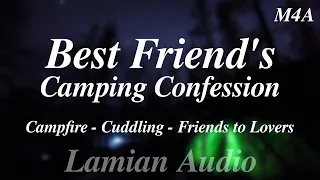 [M4A] Best Friend's Camping Confession (Cuddling) || Friends to Lovers ASMR RP