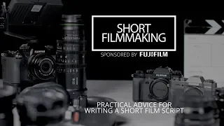 Practical Advice for Writing a Short Film Script