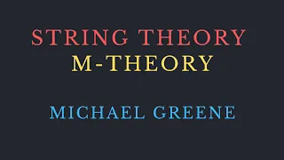 Michael Green -- String Scattering Amplitudes, Feynman diagrams, and M-theory