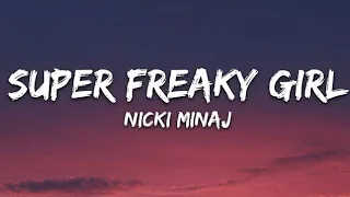 Super Freaky Girl Lyrics song 🎧|| Nicki Minaj