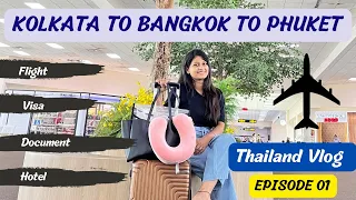 Thailand Tour March 2023 | Kolkata To Bangkok To Phuket | Air Ticket | Documents For Visa | Hotel