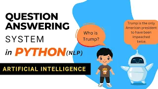 Question Answering System in Python using NLP | Artificial Intelligence Project | PySeek