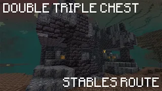 Bastion Routing - Stables [Double Triple Chest Route]