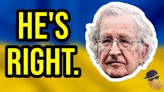 Chomsky is RIGHT About Ukraine, And It Shouldn't Even Be Controversial