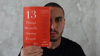 How To Be Mentally Stronger: 13 Things Mentally Strong People DON'T DO