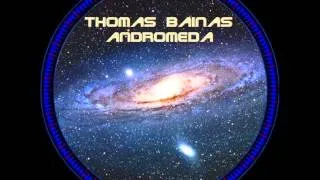 Thomas Bainas - Andromeda (Space Synth 2013)