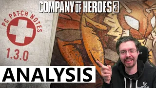Patch Note 1.3.0 Analysis with Hans - Company of Heroes 3