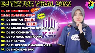 DJ TIKTOK TERBARU 2023 - DJ CARE BEBEK x IH ABANG JAHAT x RUNTAH x RUNGKAD x NO COMMENT...