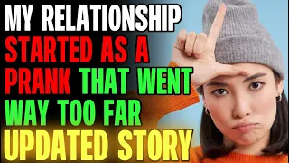 My Relationship Started As A Prank That Went Way Too Far r/Relationships
