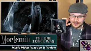 Reaction to...MORTEMIA: THE ONE I ONCE WAS - Music Video