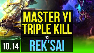 MASTER YI vs REK'SAI (JUNGLE) | Rank 12 Master Yi, Triple Kill, 67% winrate | KR Master | v10.14