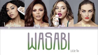 Little Mix - Wasabi (Color Coded Lyrics)