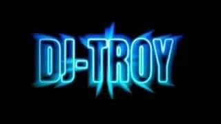 DJ TROY ( MIX ) ( QUICK ) 2013