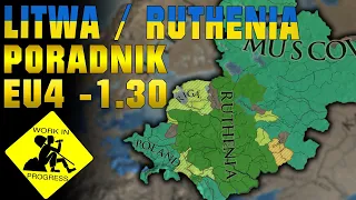 EU4 Poradnik Litwa 1.30 PL | Jak podporządkować Moskwę i Polskę przed 1500!