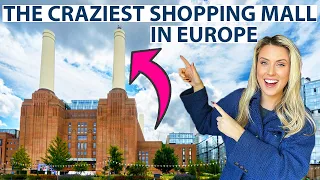 CRAZY NEW SHOPPING MALL IN LONDON | Battersea Power Station