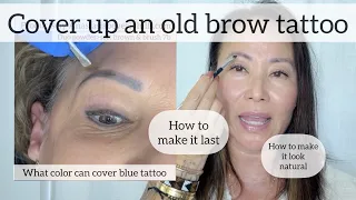 Cover up an old brow tattoo