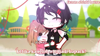 ∑៚ Ketika Kanglim Menjadi Bapack!? 👨‍👧😐』『GCMM』『GACHA CLUB 』『 SHINBI'S HOUSE ❣ 🇮🇩