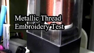 Metallic Thread Test - Baby Lock Ellisimo - Martelli Kwik Spin