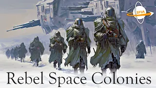 Rebel Space Colonies