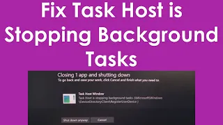 Fix task host is stopping background tasks in windows 10