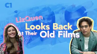 "Never Pa Kasi Akong Naloko" | LizQuen Looks Back At Their Old Films | C1 Exclusive