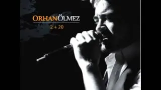 Orhan Ölmez   Bana Birak