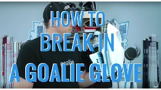 How to Break-in a Hockey Goalie Glove the Best Way!