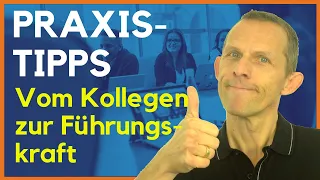 Vom Kollegen zur Führungskraft - 5 Praxis-Tipps zur Führung Deiner Mitarbeiter [neue Führungskraft]