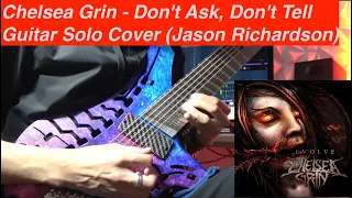 Chelsea Grin - Don't Ask, Don't Tell (Jason Richardson) Guitar Solo Cover.