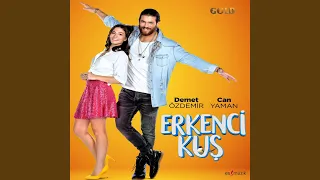 Erkenci Kuş Jenerik Sözlü