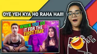 Harsh Beniwal | When You Do it For The First Time REACTION | Harsh Beniwal | Neha M.