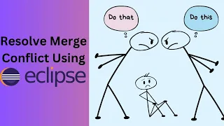 Merge Conflict? Resolve Merge Conflict using Eclipse | Git | #git #mergeconflict #eclipse