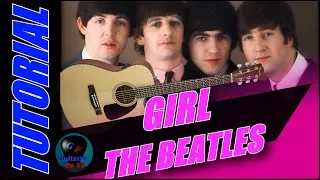 Cómo tocar Girl en guitarra ✅ - The Beatles - TUTORIAL