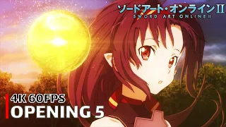 Sword Art Online - Opening 5 [4K 60FPS | Creditless | CC]