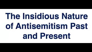 The Insidious Nature of Antisemitism Past and Present with Larry Mikulcik