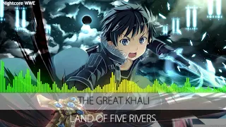 Nightcore " Land Of Five Rivers " The Great Khali