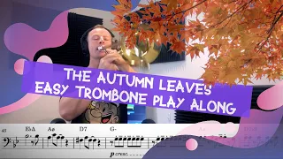 Autumn Leaves - Easy Trombone Play Along