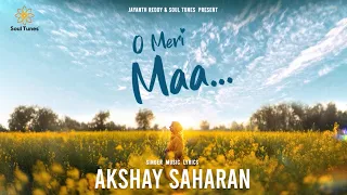 O Meri Maa | Akshay Saharan | Official Lyrical Visualizer Video | Mother's Day Song