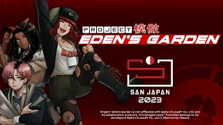 Project: Eden's Garden「模倣」San Japan 2023 Expo Panel