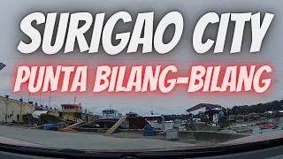 SURIGAO CITY PUNTA BILANG-BILANG  *** EL CALIBRE SURIGAO ROAD TOUR