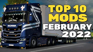 TOP 10 ETS2 MODS - FEBRUARY 2022