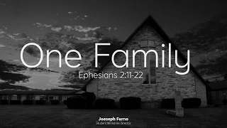 One Family (Ephesians 2:11-22)