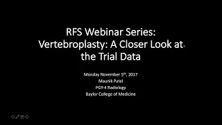 SIR-RFS Webinar (11/6/2017): Vertebroplasty: A Closer Look at the Trial Data